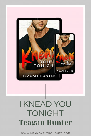 I am so excited for my first ever Kindle Unlimited Spotlight and my first one ever is from Teagan Hunter, with an exclusive excerpt of I Knead You Tonight.