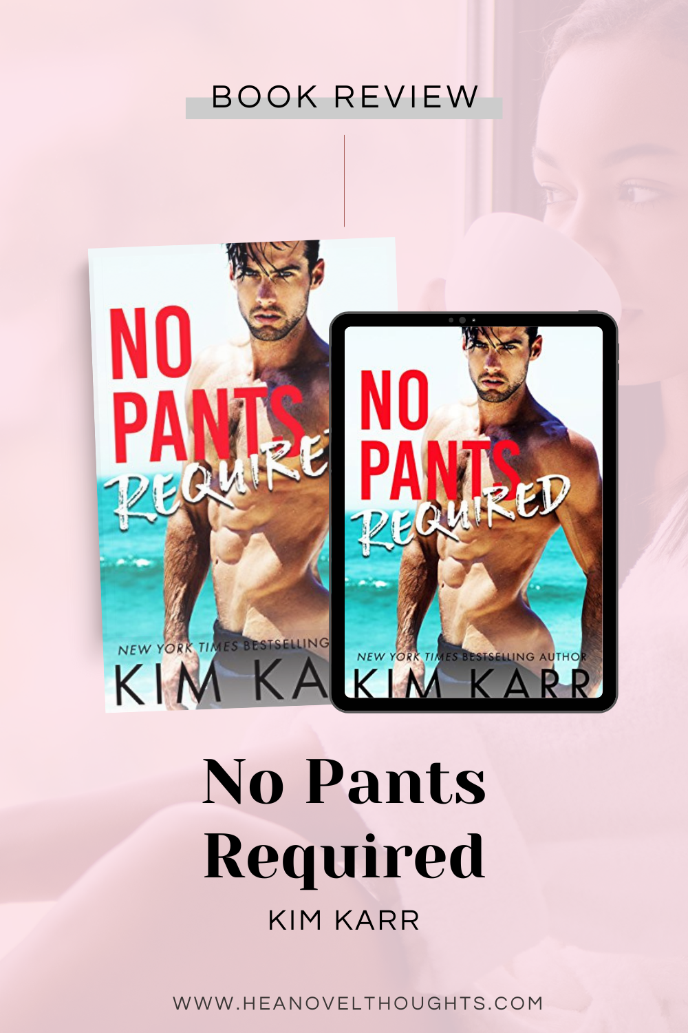 No Pants Required by Kim Karr