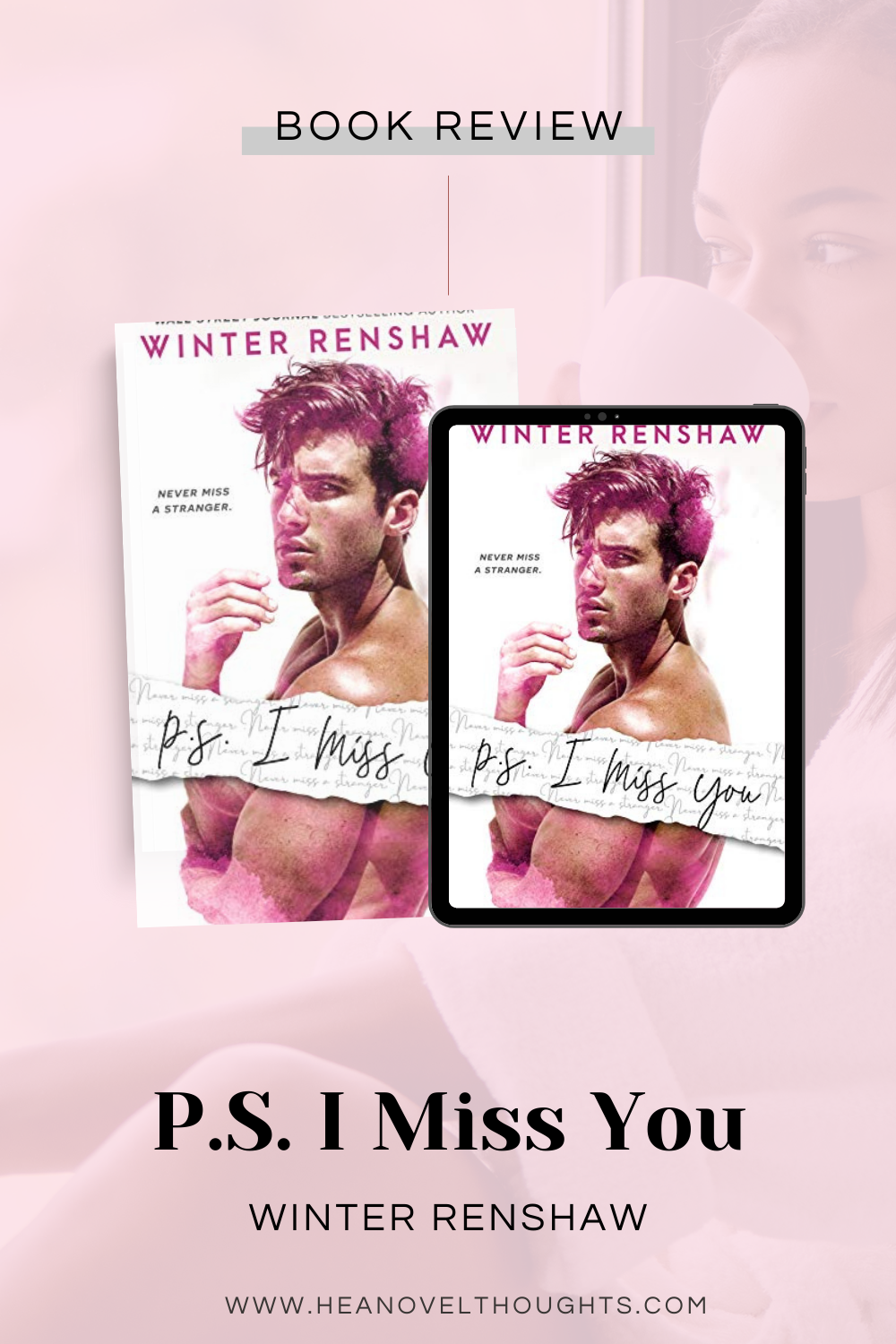 PS I Miss You by Winter Renshaw