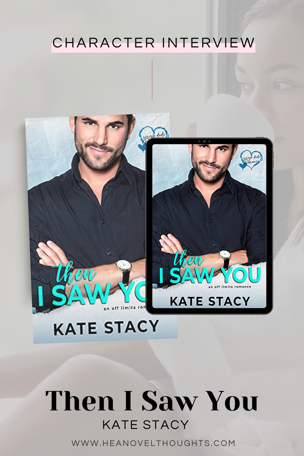 Interview with firefighter, Marshall Knight, from Then I Saw You by Kate Stacy