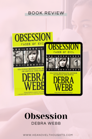 Obsession is a romantic suspense novel that you don't want to miss and every reader, romance or not will find something in this story that they will enjoy.